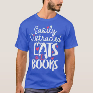 Camiseta Bookworm Cat Lover facilmente distraído por gatos