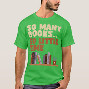 Camiseta Bookworm Engraçado Livro Passa Tantos Livros Pouco