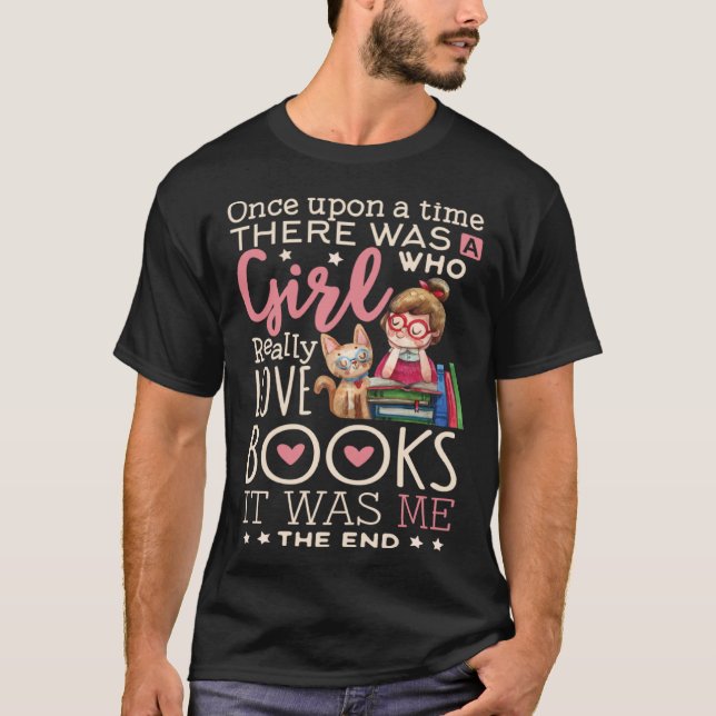 Camiseta Bookworm  Once Upon A Time Girl Who Loves Books (Frente)