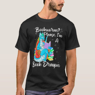 Camiseta Bookworm Please I'm A Book Dragon