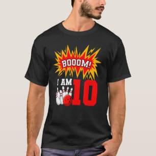 Camiseta Boom I Am 10 Boliche Bowler Bday 1