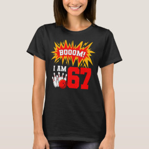 Camiseta Boom I Am 67 Boliche Bowler Bday 6