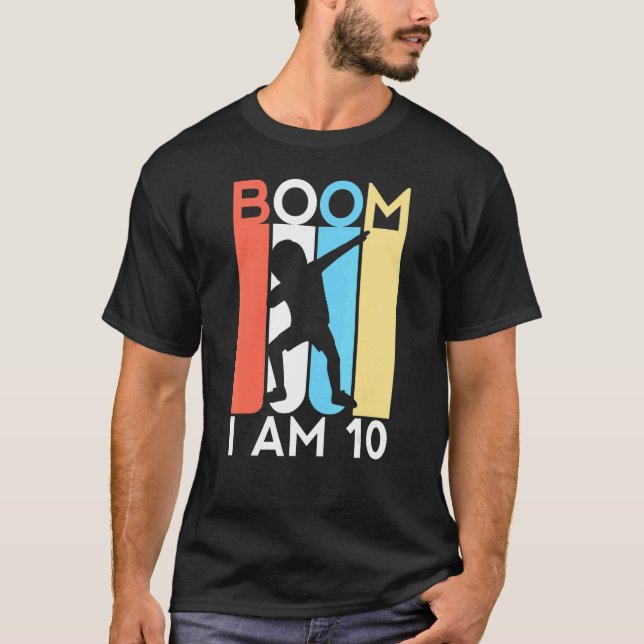 Camiseta Boom I'm 10 Birthday Year Old 10th Party Dabbing K (Frente)