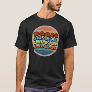 Camiseta Boom shaka-laka-laka