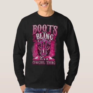 Camiseta Boots and Bling É Uma Coisa De Cowgirl Western Cow