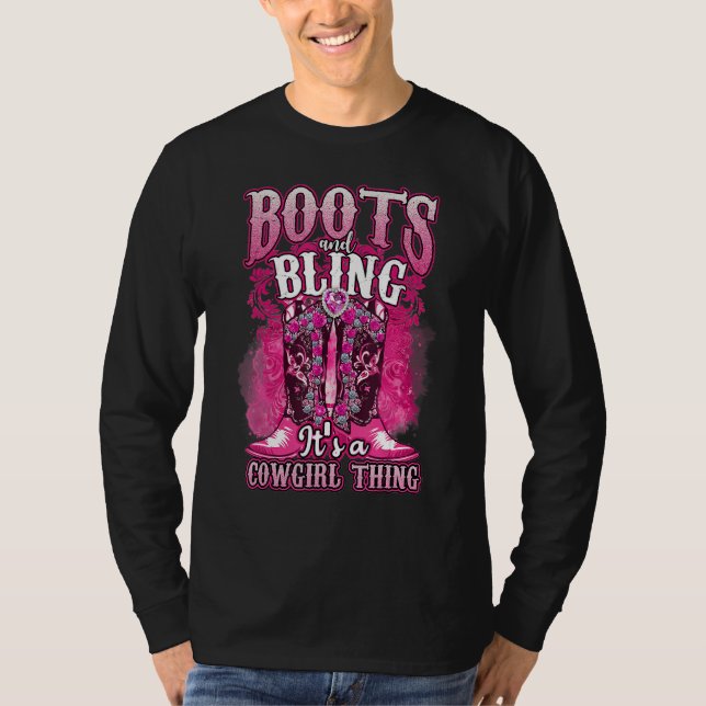 Camiseta Boots and Bling É Uma Coisa De Cowgirl Western Cow (Frente)