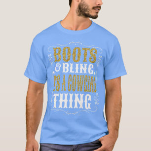 Camiseta Boots & Bling É Uma Coisa De Cowgirl No País Ocide