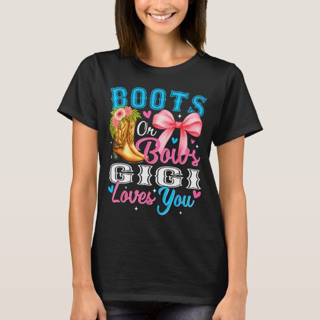 Camiseta Boots Or Bows Gigi Loves You Gender Reveal Family  (Frente)