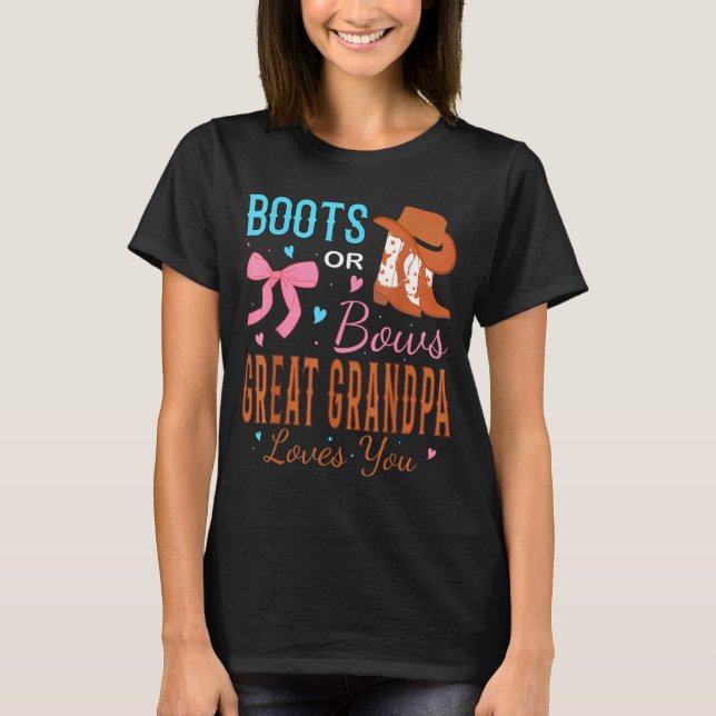 Camiseta Boots Or Bows Great Grandpa Loves You Gender Revea (Frente)