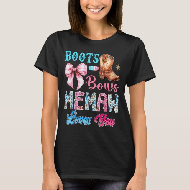 Camiseta Boots Or Bows Memaw Loves You Gender Reveal Wester (Frente)