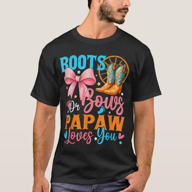 Camiseta Boots Or Bows Papaw Loves You Gender Reveal Family (Frente)