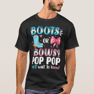 Camiseta Boots Or Bows Pop Pop Gender Reveal Baby Shower Pr