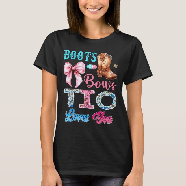 Camiseta Boots Or Bows Tio Loves You Gender Reveal Western  (Frente)