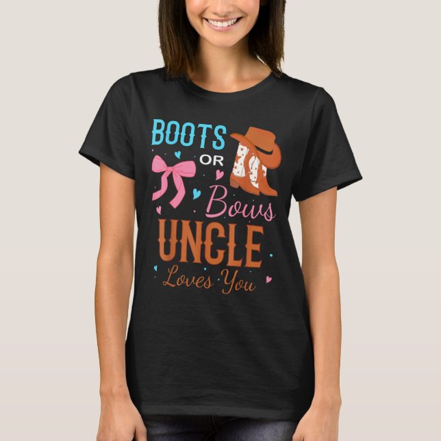 Camiseta Boots Or Bows Uncle Loves You Gender Reveal Party  (Frente)