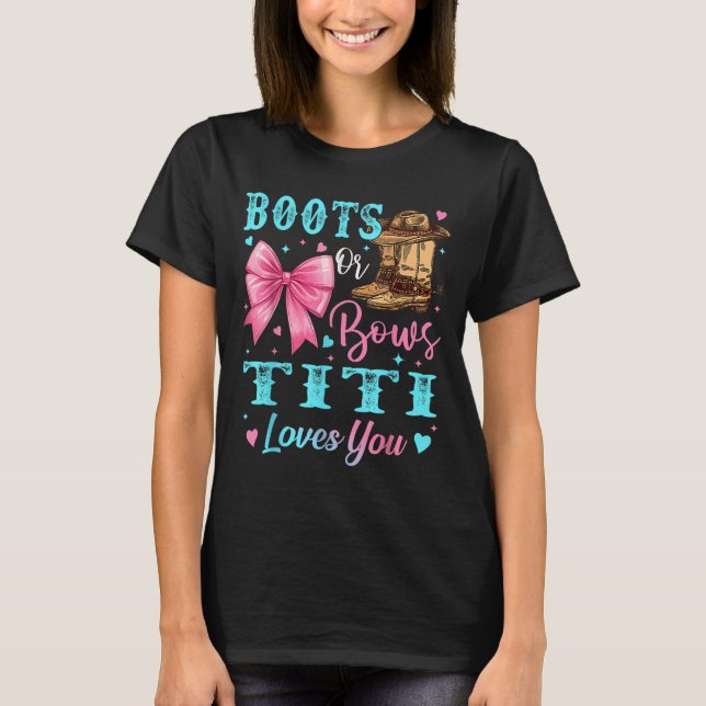 Camiseta Boots Ou Arcos Que Titi Te Ama A Família Reveal De (Frente)