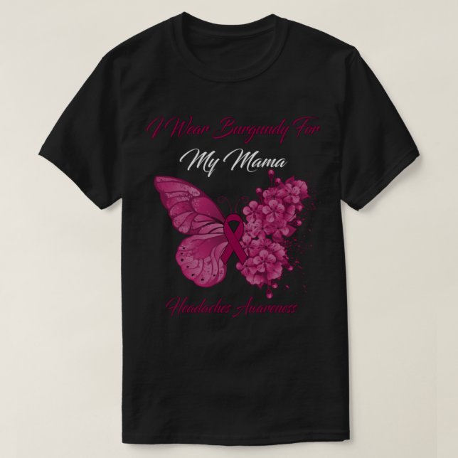 Camiseta Borboleta Eu Visto Borgonha Para Minha Mãe Dores D (Frente do Design)
