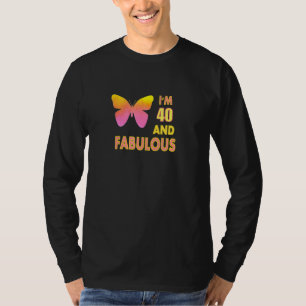 Camiseta Borboleta Rosa aniversário de 40 anos fabulosa, 40