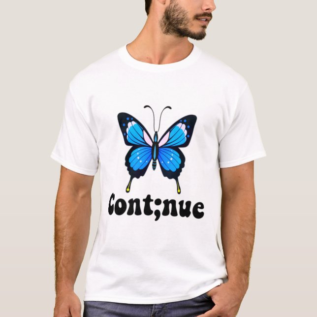 Camiseta Borboleta Saúde Mental Continuar Semicolon (Frente)
