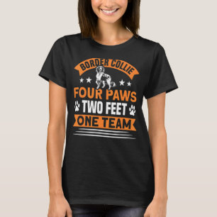 Camiseta Borda Collie Quatro Patas Dois Pés Um Cão De Equip
