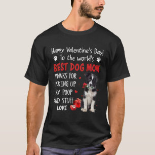 Camiseta Border Collie Best Dog Mom Valentines Day Puppy Do