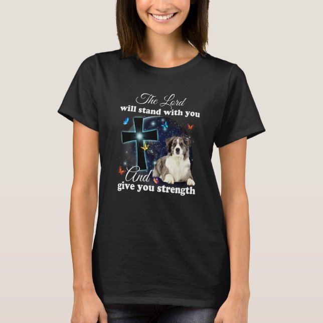Camiseta Border Collie Dog The Lord Will Stand With You Chr (Frente)