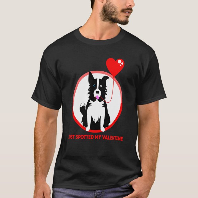 Camiseta Border Collie Just spotted my Valentine (Frente)