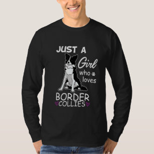 Camiseta Border Collie Mãe É Apenas Uma Menina Que Ama O Co