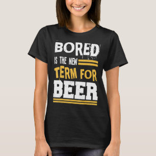 Camiseta Bordo É O Novo Termo Para O Bebendo De Álcool De C