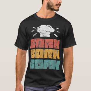 Camiseta Bork Bork Bork Cook Chef Culinário Cozinhar Vintag
