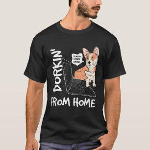Camiseta Borkin De Casa Corgi Cachorro Trabalhe De Casa Mem