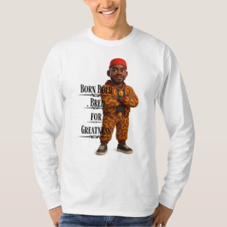 Camiseta Born Bold Bred for Greatness,Afro modern,3d