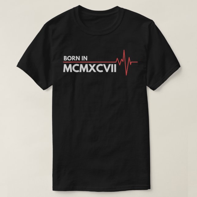Camiseta Born In MCMXCVII 1997 Roman Numerals  (Frente do Design)