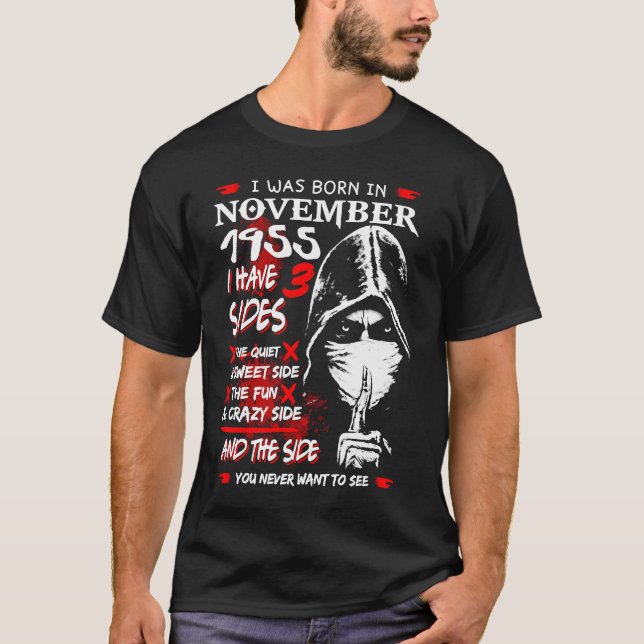 Camiseta Born In November 1955 I have 3 Sides (Frente)