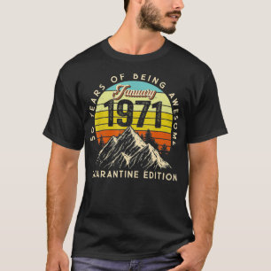 Camiseta Born January 1971 Birthday Gift Made in 1971 50 Ye
