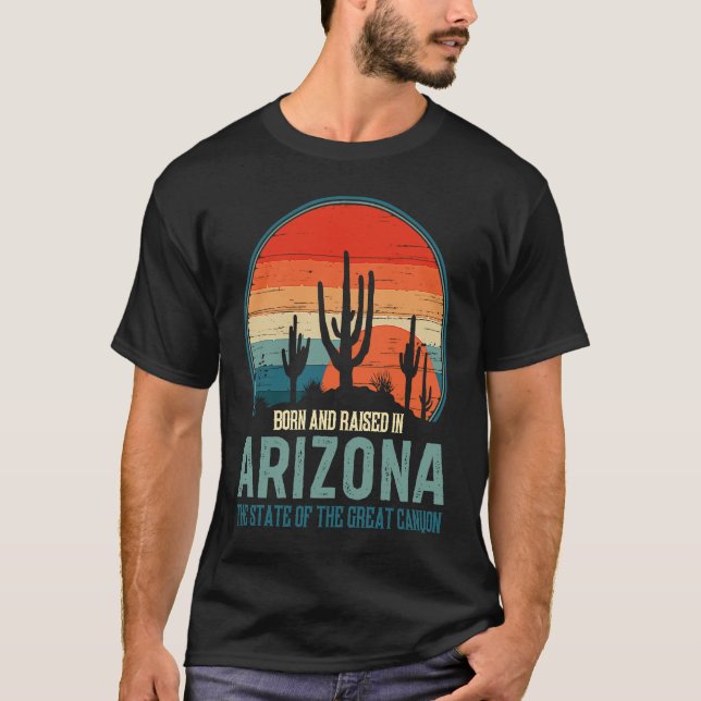 Camiseta Born & Raised In Arizona State Of The Great Canyon (Frente)