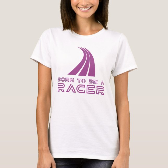 Camiseta Born To Be A Racer (Frente)