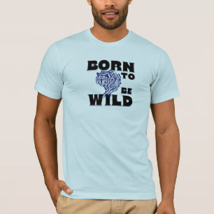 Camiseta Born to Be Wild – Desenho de Tigre Feroz