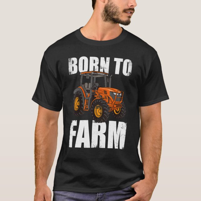 Camiseta Born To Farm Agriculture Agriculteur Farmer Farm T (Frente)