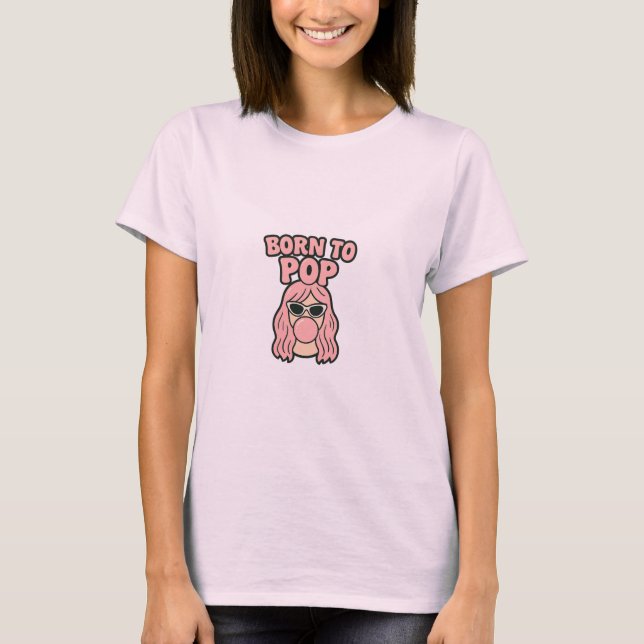 Camiseta Born to Pop – Retro Bubblegum Girl T-shirt (Frente)