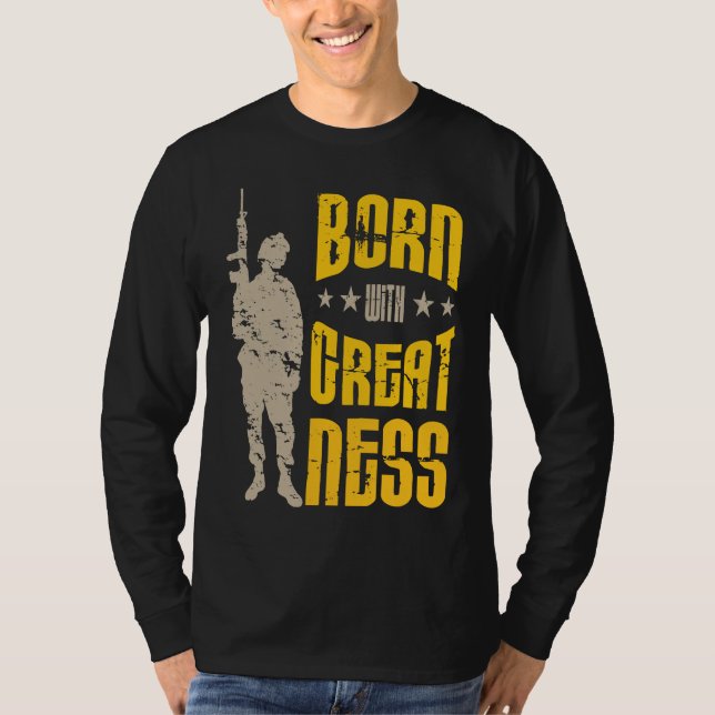 Camiseta Born with Greatness I Soldiers Creed Patriotic Ame (Frente)