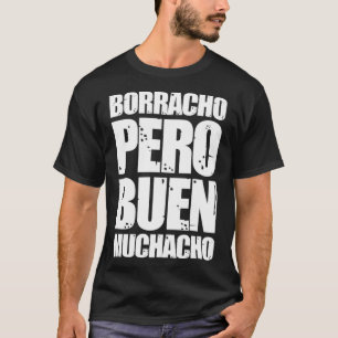 Camiseta Borracho Pero Buen Muchacho Engraçado Presente Esp