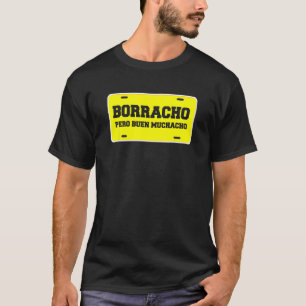 Camiseta Borracho Pero Buen Muchacho Funny Car Licat