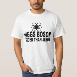 Camiseta Boson de Higgs mais grande do que Jesus