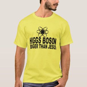 Camiseta Boson de Higgs mais grande do que t-shirt de Jesus