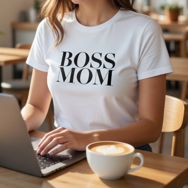 Camiseta Boss Mom T-Shirt – Minimalist Strong Working Mom  (Criador carregado)