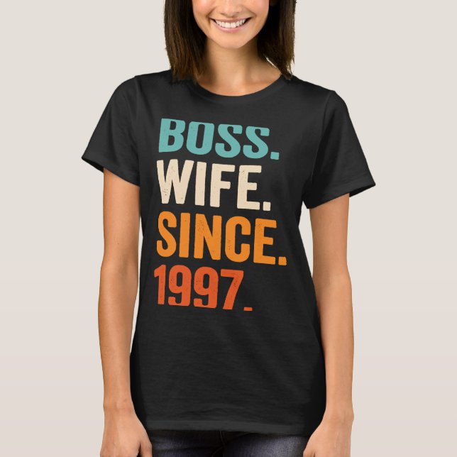 Camiseta Boss Wife Since 1997 26th wedding anniversary (Frente)