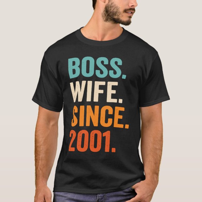 Camiseta Boss Wife Since 2001 22nd wedding anniversary (Frente)