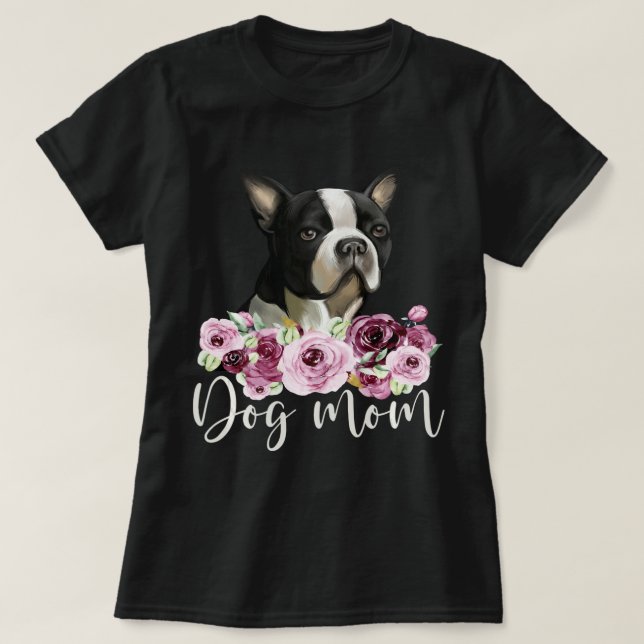 Camiseta Bostie Dog Mãe Floral Boston Terrier (Frente do Design)