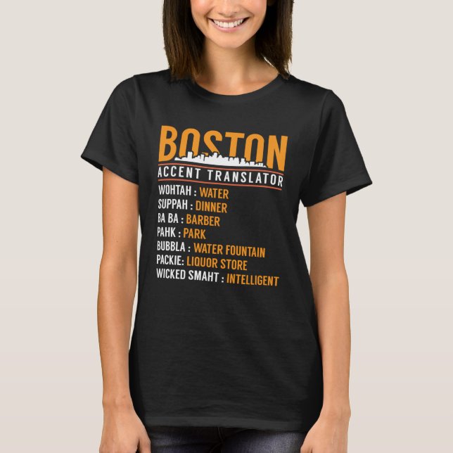 Camiseta Boston Accent Translator (Frente)