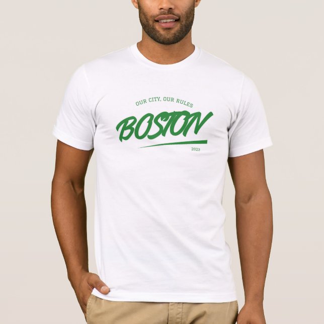 Camiseta Boston - Nossa cidade, nossas regras T-Shirt (Frente)